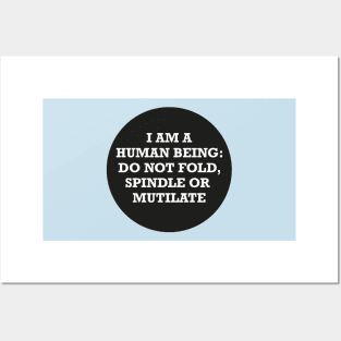 Do Not Fold, Spindle or Mutilate Circle (black) Posters and Art